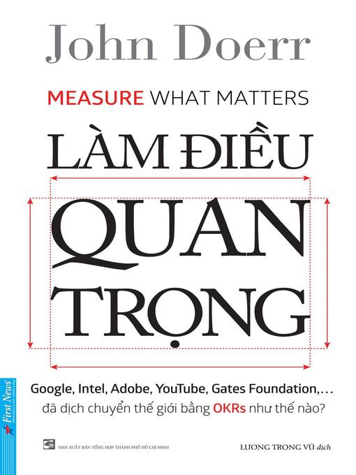 Title details for Làm Điều Quan Trọng by John Doerr - Available